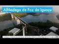 Alfândega da Receita Federal em Foz do Iguaçu