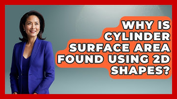 Why Is Cylinder Surface Area Found Using 2D Shapes? - All About Geometry