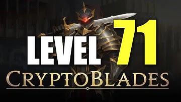 Level 71  CryptoBlades Play to Earn P2E CLAIM XP July 28, 2022