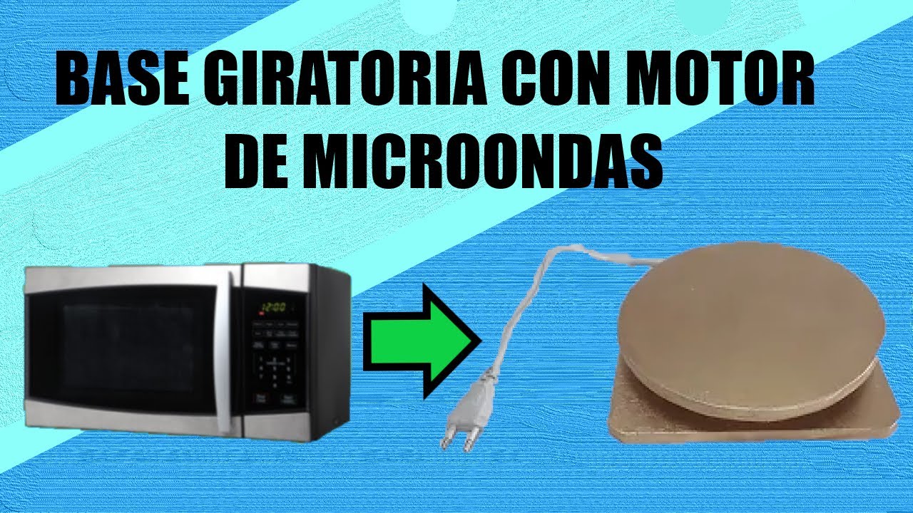 Base giratoria con motor de microondas #HG La fábrica en casa