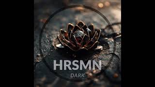 HRSMN - Dark