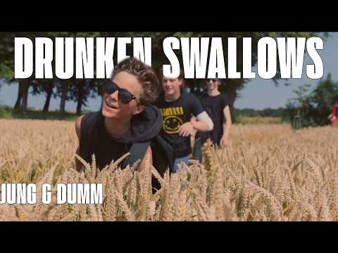 Drunken Swallows  - Jung & Dumm [Official Video] - HD