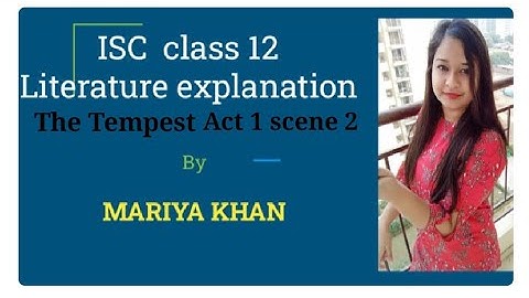 ISC class 12 The Tempest Act 1 scene 2 part 4 line by line explanation