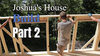 Joshua's House (Build Part 2)