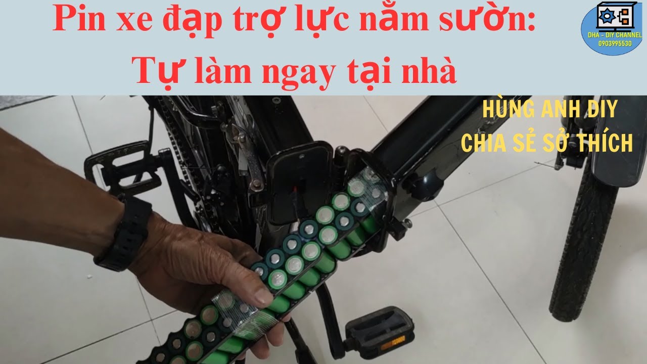 Pin xe đạp trợ lực nằm sườn  Tự làm ngay tại nhà | Hùng Anh DIY |