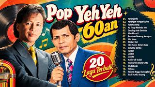 Pop Yeh Yeh 60an Terbaik | A. Ramlie, Jeffrydin &The Zurah ll (Full Lirik)