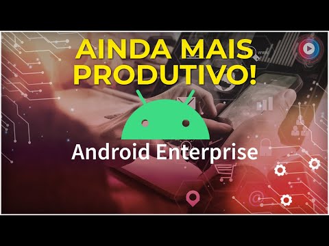 Vídeo: O Android Enterprise é gratuito?