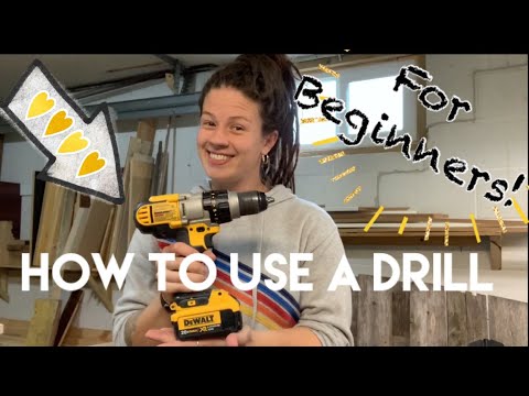 How To Use A Power Drill— Power Tools Made Easy #2, For Beginners