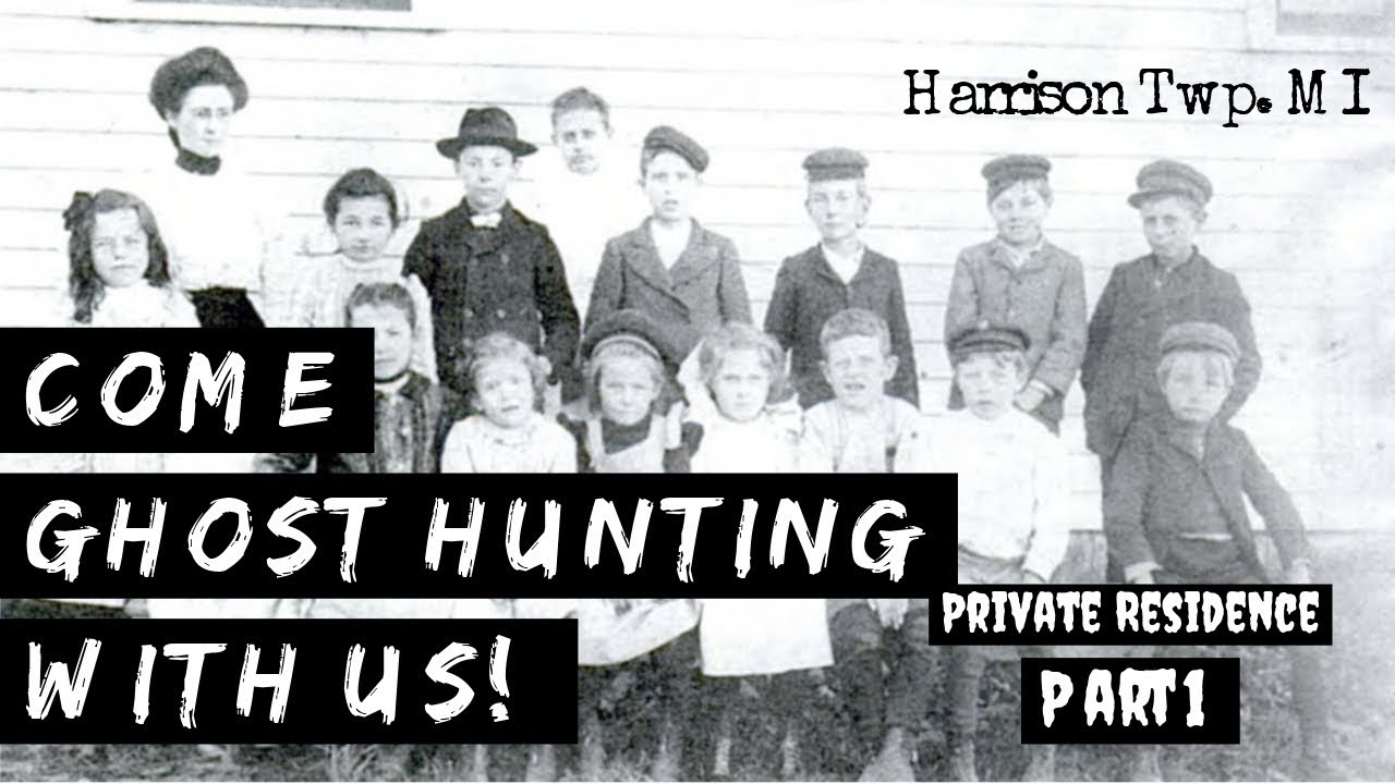 Ghost Hunting In A Private Residence Ii Part 1 Harrison Township Michigan - 