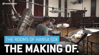 The Rooms of Hansa SDX by Michael Ilbert – The Making Of