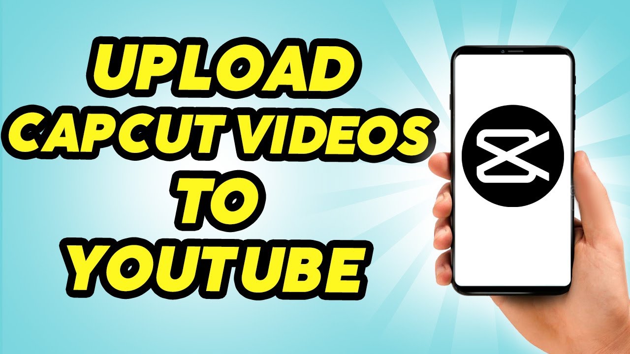 How to upload videos from capcut onto youtube on pc