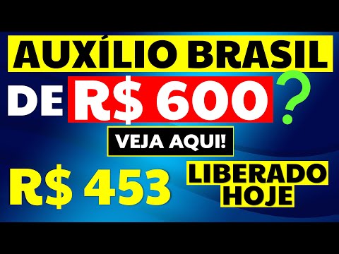 600 REAIS AUXÍLIO BRASIL? ENTENDA! R$ 453 LIBERADO HOJE CALENDÁRIO AUXILIO BRASIL E AUXÍLIO GÁS