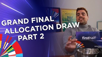 Grand Final Allocation Draw for the qualifiers of the second Semi-Final