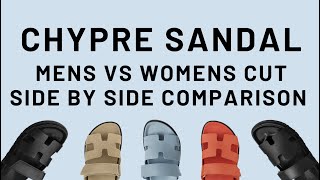 HERMES CHYPRE SANDAL COMPARISON, REVIEW, SIZING PROBLEM | MENS VS WOMENS CUT