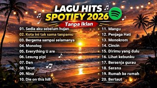 LAGU HITS SPOTIFY 2026 | 1 JAM NONSTOP TANPA IKLAN | Lagu Viral Indonesia Terbaru 2026