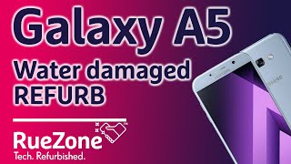 Samsung Galaxy A5 Water Damaged And Smashed Full Refurbishment Ruezone