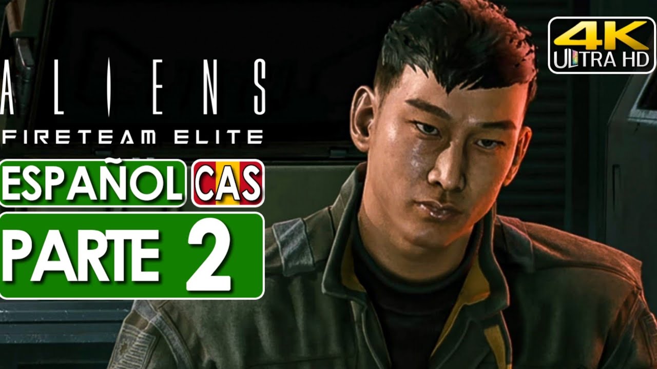 Aliens Fireteam Elite Gameplay Español Walkthrough Parte 2 (4K 60FPS) 🕹️ SIN COMENTARIOS