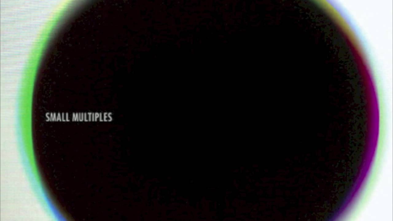 Watch Small Multiples - "Sitting High" on YouTube Watch Small Multiples - "Sitting High" on YouTube