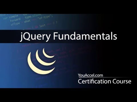 jQuery Fundamentals Certification Course | Tutorial
