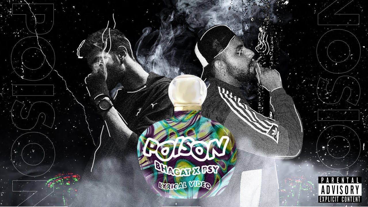 Psyesr Raps POISON | PSY Ft. OFFICIAL BHAGAT | LYRICAL VIDEO RAP | 2020 | - YouTube