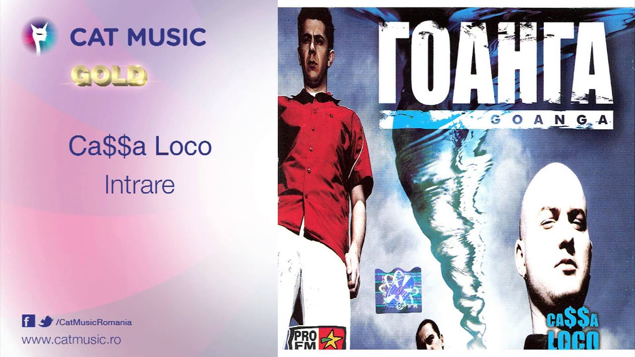 clasicismo musical Ca$$a Loco - Intrare