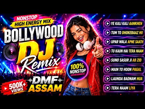 🔥 90's Bollywood Nonstop DJ Remix 2026 | Top 7 Super Hits. Songs | EDM Hard Bass Mix | DMF Assam 