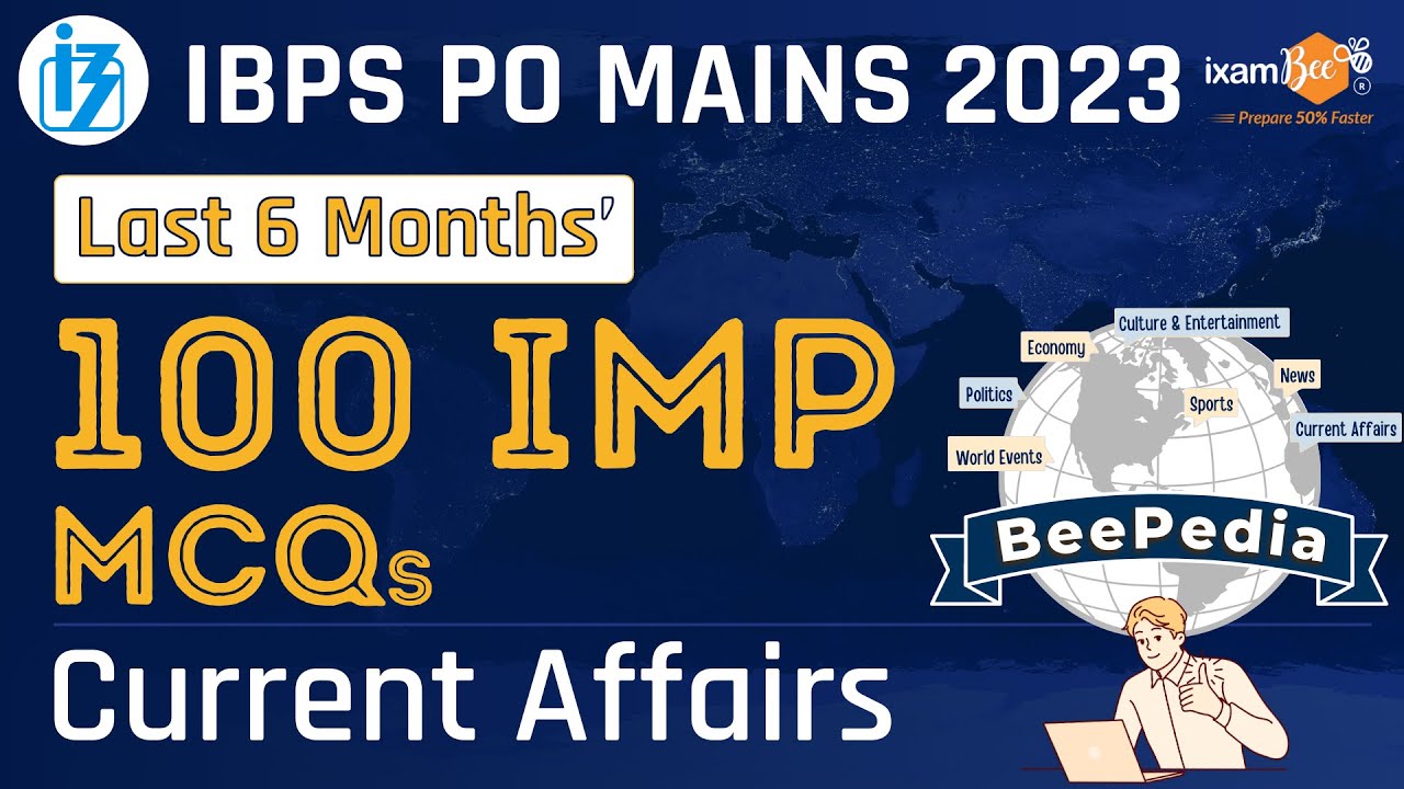 IBPS PO Mains 2023 |100 Important Current Affairs MCQs | IBPS PO Mains ...