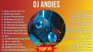 D J A n d i e s 2024 MIX Full Album ~