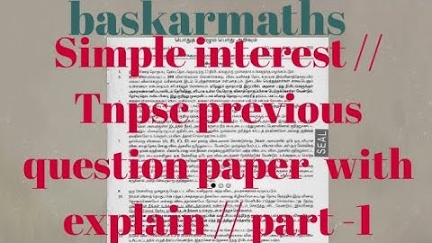 Simple interest // Tnpsc previous question paper  with explain // part -1// @baskarmaths