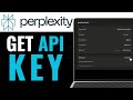 How To Get Perplexity Ai API Key 2025 (QUICK & EASY)