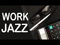 Work Jazz: Relaxing Jazz Piano for Work & Study - Background Concentration Jazz