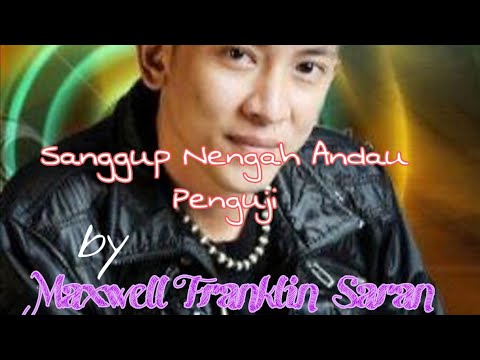 sanggup nengah andau penguji