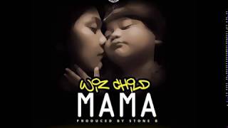 Wiz Child - (Mama) 