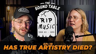 Is 'True Artistry' Dead In The Modern Era Of Music? (The Sound Table Ep. 18) by Make Pop Music 2,020 views 1 month ago 57 minutes