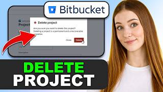 How to Delete a Project in Bitbucket in 2026