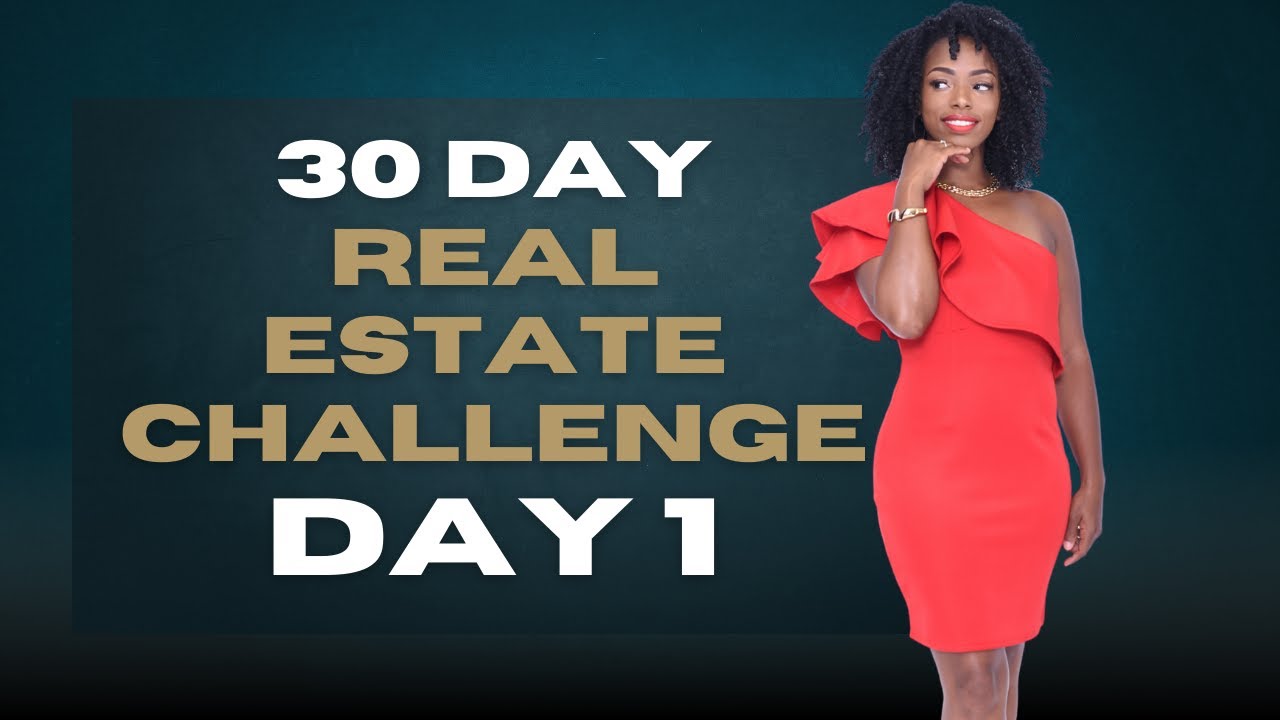 DAY 1 of 30 Real Estate Challenge: The Real Estate Investing Blueprint