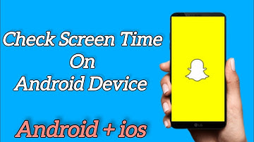 How To Check Screen Time On Android