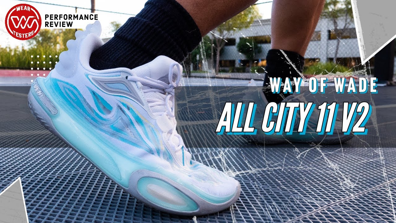 Way of Wade All City 11 V2 Performance Review