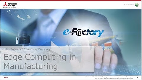 "Edge Computing in manufacturing」 : Latest Industry IoT trends for everybody