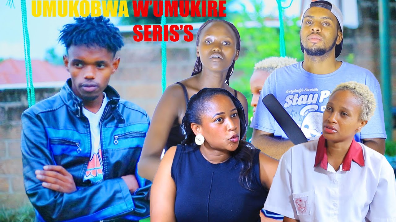 UMUKOBWA  WUMUKIRE EP 1 MBEGURUKUNDO😭😭💔  BINO BINTU  BIBAHO