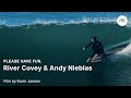 Surfing longboard, mid-length ft. Andy Nieblas &amp; River Covey | excerpt from &quot;PLEASE HAVE FUN.&quot;