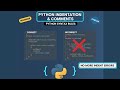 Python Tutorial for Beginners | Indentation and Comments in Python