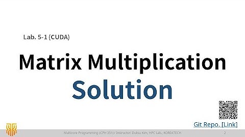 [MP] CUDA Matrix Multiplication - Lab. 5 해설 (1/2) / CUDA 강의 [KOR]