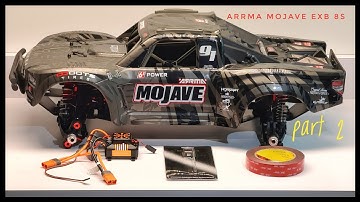 Arrma Mojave EXB 8s Build | Part 2