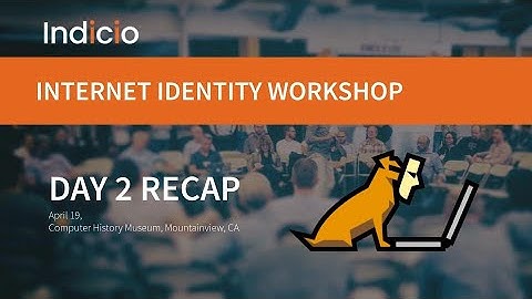 Identity Insights - IIW Recap Day 2 April 2023