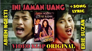   Lirik Ini Jaman Uang - Abiem Ngesti ft. Erie Suzan_-_Video Klip Original