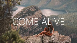 West Collins \u0026 Ajax - Come Alive (Lyrics)