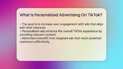 What Is Personalized Advertising On TikTok? - Everyday-Networking
