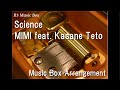 Science MIMI Feat Kasane Teto Music Box Science MIMI Feat Kasane Teto Music Box