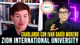 ENTREVISTA IVAN DARÍO MORENO [ Zion International University ] Educación Virtual